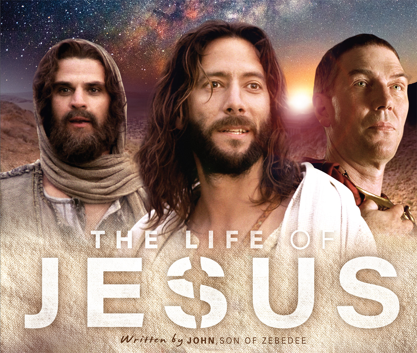The Life of Jesus. Written by John, Son of Zebedee