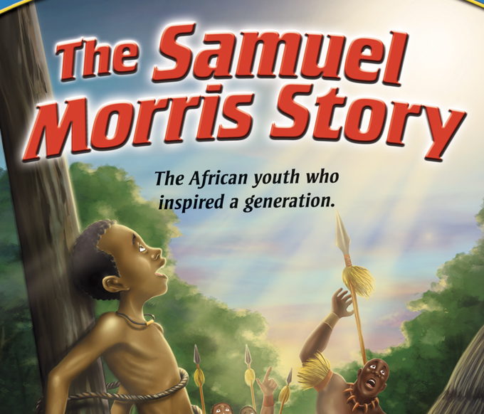 The Samuel Morris Story
