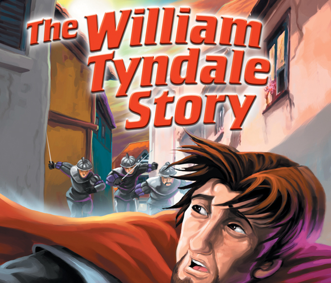 The William Tyndale Story