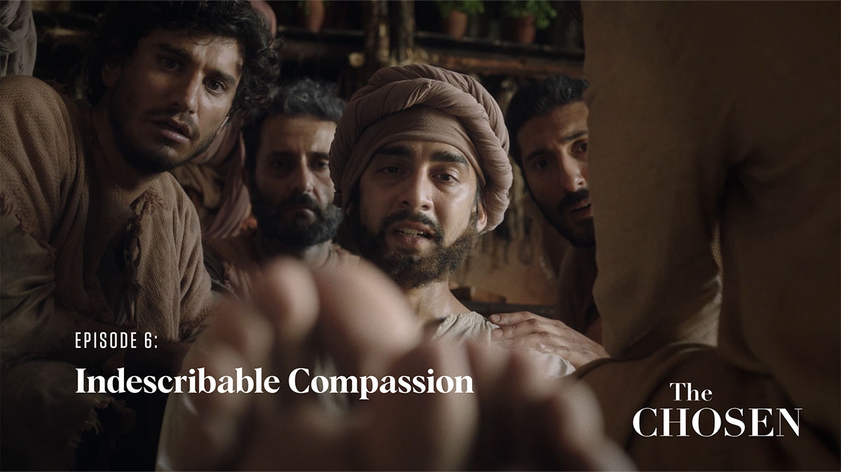 Video cover for The Chosen: Season 1, Episode 6: Indescribable Compassion