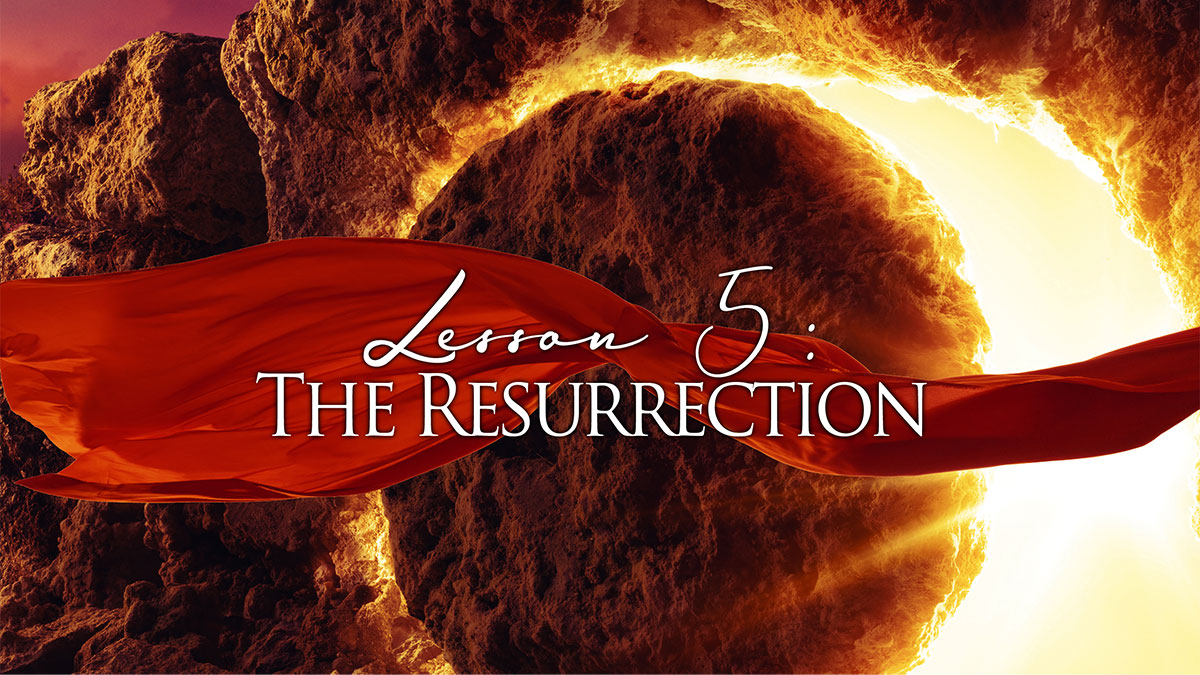 Video cover for Lesson 5: The Resurrection